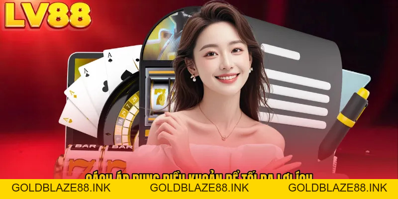 Điều Khoản Và Điều Kiện LV88 - Bí Mật Ít Người Biết - GOLDBLAZE88.INK