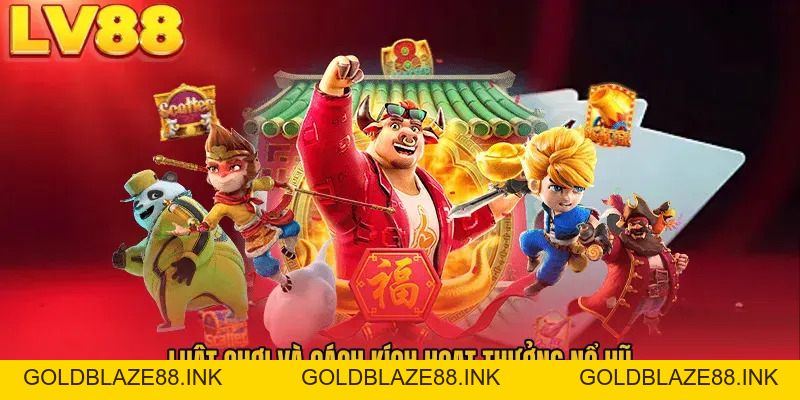 Game Nổ Hũ Rút Tiền Mặt LV88 – Săn Thưởng Cực Lớn Mỗi Ngày - GOLDBLAZE88.INK
