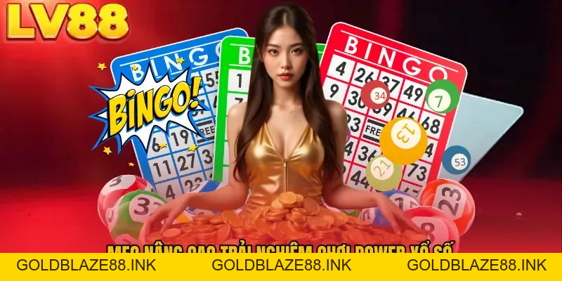 Power Xổ Số LV88 - Cơ Chế Thưởng Tầng Bậc Cực Hấp Dẫn - GOLDBLAZE88.INK