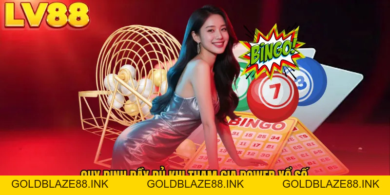 Power Xổ Số LV88 - Cơ Chế Thưởng Tầng Bậc Cực Hấp Dẫn - GOLDBLAZE88.INK