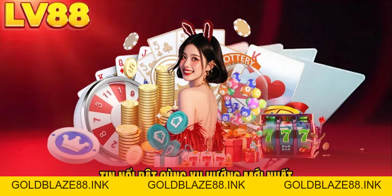 Tin Tức LV88 - Bức Tranh Mới Về Xu Hướng Cá Cược 2026 - GOLDBLAZE88.INK